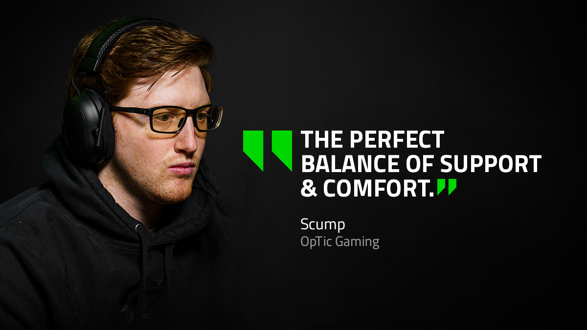 "the perfect balance of support & comfort" - scump | optic gaming